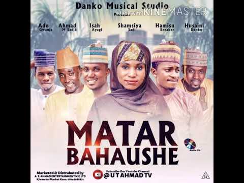 Mahaifiyata 2020 By Shamsiya Sadi Matar Bahaushe Albums