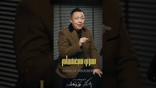 Uyghur song - Abdulla Abdurehim