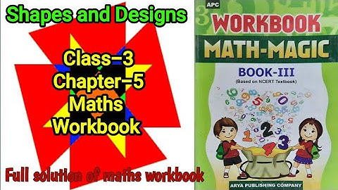 Shapes and Designs Class 3 Maths- Workbook Chapter-5 fully solved exercise @NCERTTHEMIND