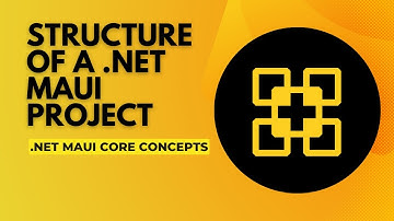 #04 .NET MAUI Core Concepts - .NET MAUI Project Structure