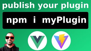 build & publish your vue plugin on NPM using vite