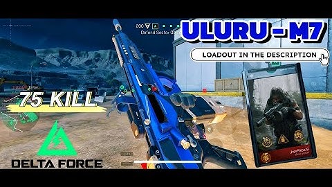 DEFENSE ON SHAFTED MAP | ULURU - M7 LOADOUT | GARENA DELTA FORCE MOBILE