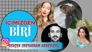 İşte İçimizden Biri Dizisi Oyuncularının Instagram Adresleri Çimizdenbiri