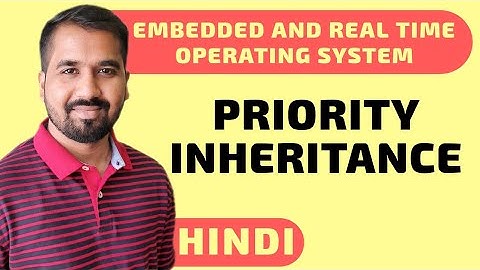 Priority Inheritance Explained in Hindi l OS l ERTOS Course