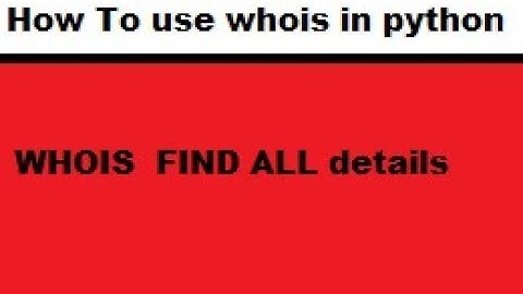 How To use whois in python ?