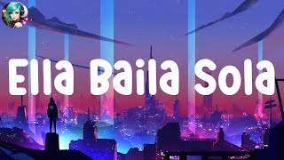 Ella Baila Sola - Eslabon Armado (Mix Lyrics)