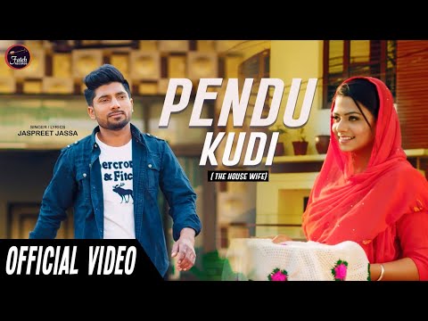 PENDU KUDIJaspreet Jassa|Full HD|New Punjabi Songs 2019 |Latest Songs 2019 |Fateh Records