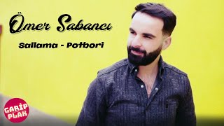 Ömer Sabancı - Sallama Potbori ( 2023 )