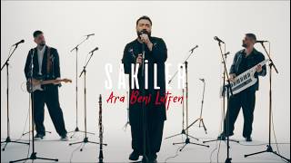 Sakiler - Ara Beni Lütfen 