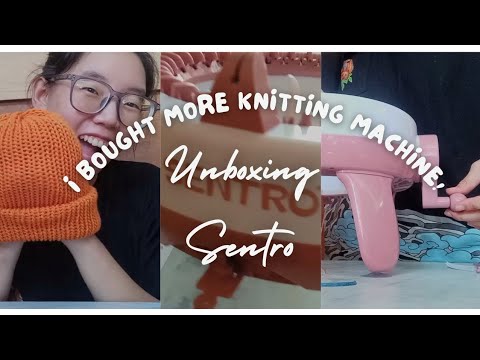 Sentro Knitting Machine Review Unboxing How to Knit a Hat Sentro 40 Needle  