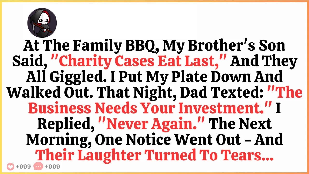 At The Family BBQ, My Brother's Son Said, 'Charity Cases Eat Last,' And They All Giggled