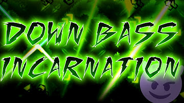My NEW part in "Down Bass Incarnation" / EXTREME DEMON, by Wesp and more