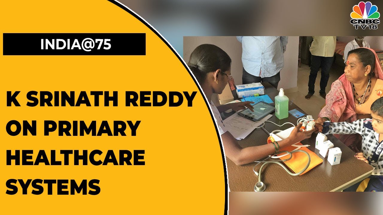 K Srinath Reddy On Primary Healthcare Systems In India, Ayushman Bharat Digital Mission & More