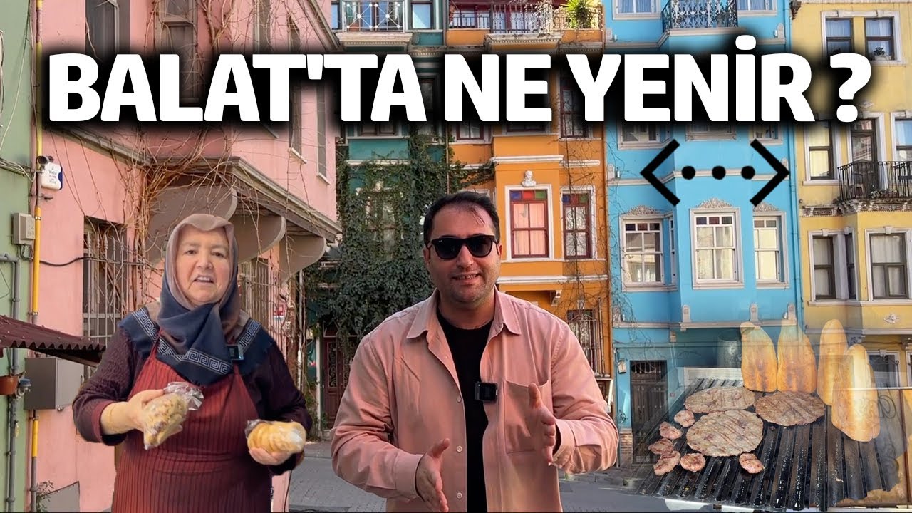 İstanbul'un Tarihi Semti Balat'ta Ne Yenir? Anasonlu Galeta, 143 Yıllık Şekerci, Boşnak Köftecisi