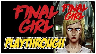 Final Girl Playthrough: Happy Trails | Laurie vs. Hans the Butcher Take 3!