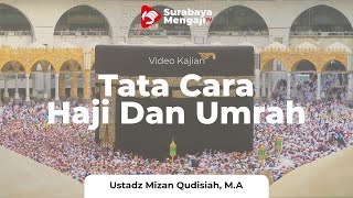 Praktik manasik Haji Sesuai Sunnah Ustadz Adi Hidayat, Lc | Tuntunan Lengkap Ibadah Haji Ust Adi