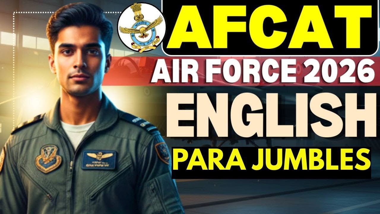 AFCAT 2026 | Parajumbles | English Logic & Sequencing | Verbal Ability Booster