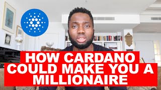 How Cardano Could Make You A Millionaire By 2023 - Price Prediction