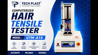 Computerized Hair Tensile Tester (UTM-A1S) | Single Fiber Strength Test | Manufacturer