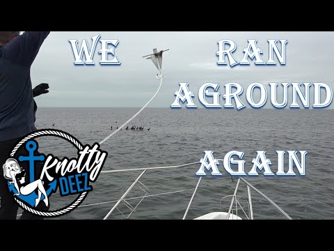 Ep 13. Ready for our 2nd attempt at a successful Maiden Voyage. Then We Ran Aground