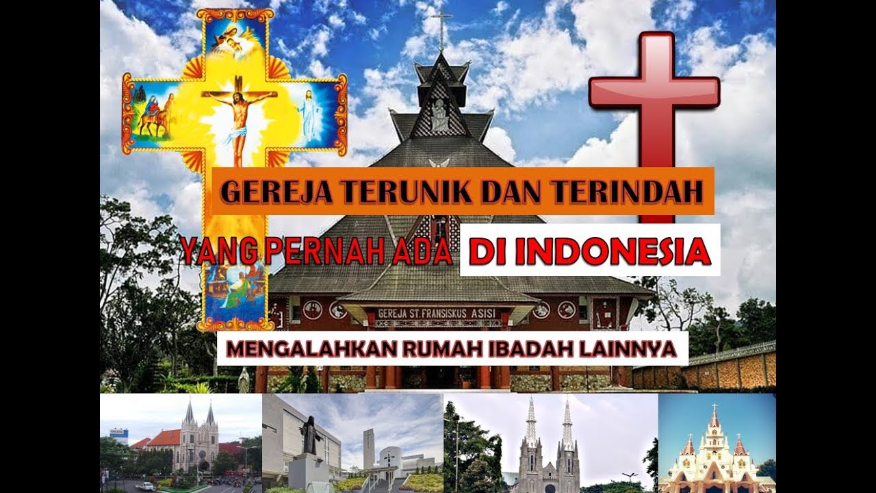 GEREJA TERUNIK DAN TERINDAH yang pernah ada di INDONESIA 