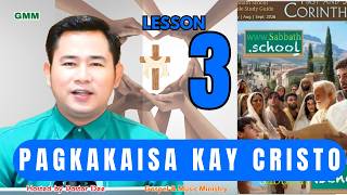 LESSON 3: PAGKAKAISA KAY KRISTO | (3rd Quarter 2026)