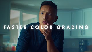 A Faster Way To Color Grade In Resolve Grading Your Footage Ep. 1