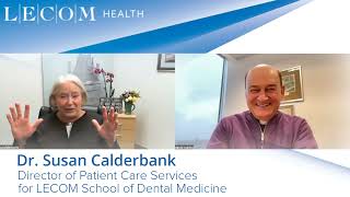 Dr. Susan Calderbank, Director of Patient Care at the LECOM Dental Clinic