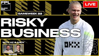 FPL BlackBox | Risky Business | Fantasy Premier League Tips 2023/24 | Gameweek 22