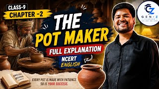 Chapter -2 class 9 | The Pot maker| Full explanation ncert | cbse board