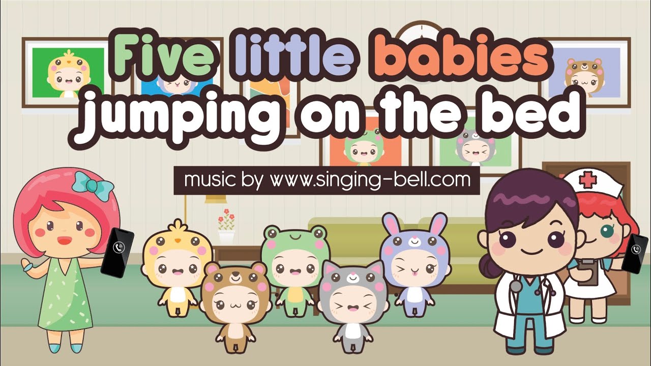 five little babies jumping on the bed children nursery rhymes sing