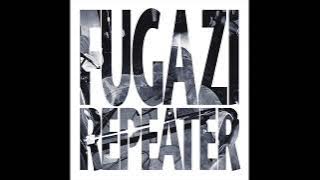 Fugazi 'Repeater' (Full Album,1990)
