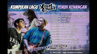 Last Child Bernostalgia Lagu Penuh Kenangan