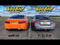 THE HEAVY WEIGHTS.. 800BHP G POWER M5 vs 800BHP STAGE 2 E63S