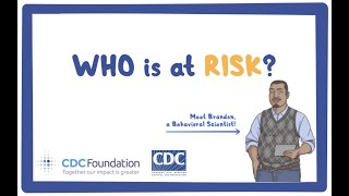 CDC NERD Academy Student Quick Learn: Who is at risk?