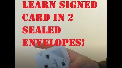 Free Magic Tricks - Amazing Signed Card in 2 Sealed Envelopes (REVEALED)