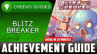 Blitz Breaker - Achievement / Trophy Guide (Xbox) **1000G IN 20 MINUTES**