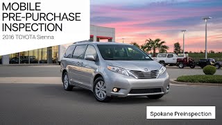 2016 Toyota Sienna pre-purchase inspection