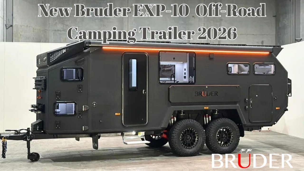 The Most Powerful and Luxurious Expedition Trailer Ever-Bruder EXP-10 Off-Road Camping Trailer 2026