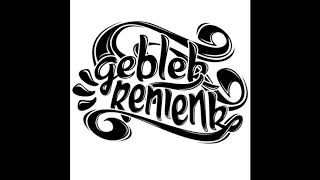 Geblek Rentenk - Song for My Friend