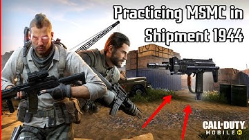 Practicing SMG MSMC in Shipment 1944 - Domination || Call of Duty: Mobile Montage