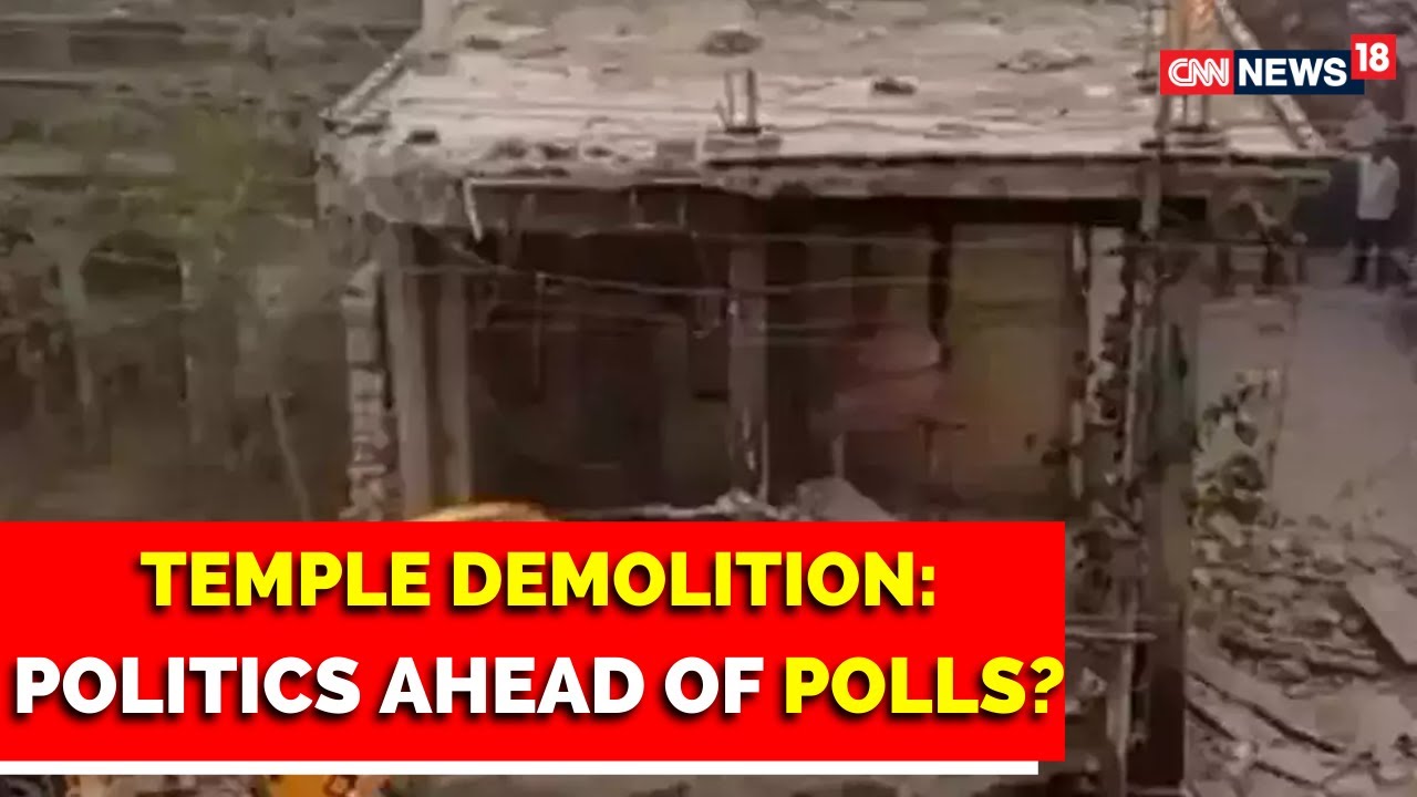 Alwar Temple Demolition | Politics Ahead Of Rajasthan Polls | Demolition Drive in India | Bulldozer