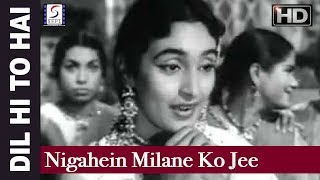 Nigahein Milane Ko Jee Chahta Hai - Asha Bhosle - Dil Hi To Hai - Raj Kapoor, Nutan
