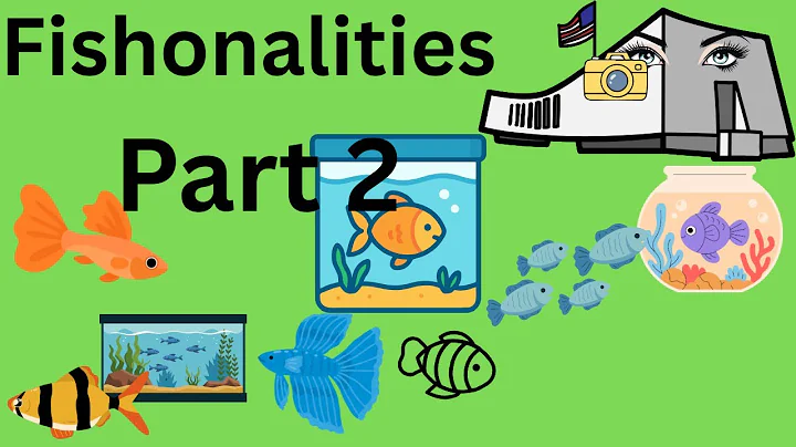 “Fishonalities” part 2