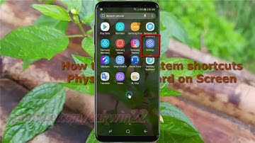 How to show system shortcuts Physical keyboard on Screen in Samsung Galaxy S8 or S8+