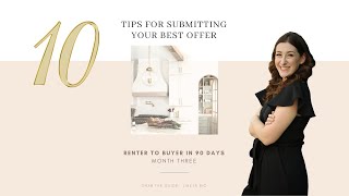 Tips for Submitting Your Best Offer