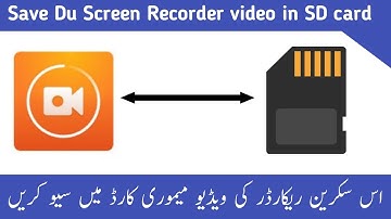 How Save Du Screen Recorder Video In SD Card | How Change Storage Location Of Du Screen Recorder.
