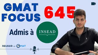 GMAT Focus 645 (équivalent 710) / Admis à INSEAD MIM