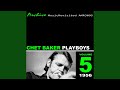 Chet Baker and Art Pepper - Playboys