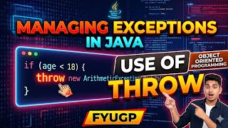 Managing Exception: Throw keyword | exception handling object oriented programming #fyugp